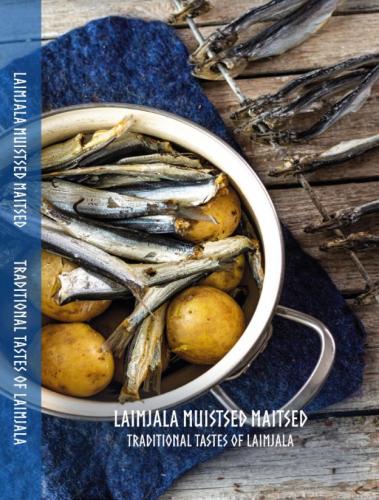 Laimjala muistsed maitsed - Traditional tastes of Laimjala