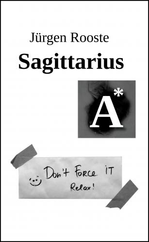 Sagittarius A*: Meeleheite laulud 2