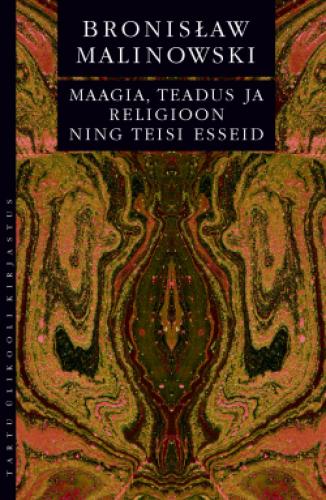 MAAGIA, TEADUS JA RELIGIOON NING TEISI ESSEID