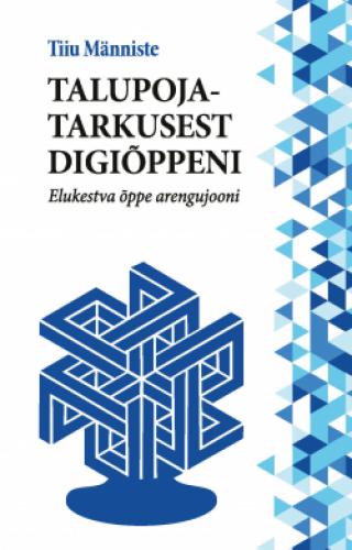 Talupojatarkusest digiõppeni: Elukestva õppe arengujooni