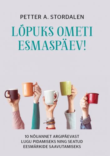 LÕPUKS OMETI ESMASPÄEV!