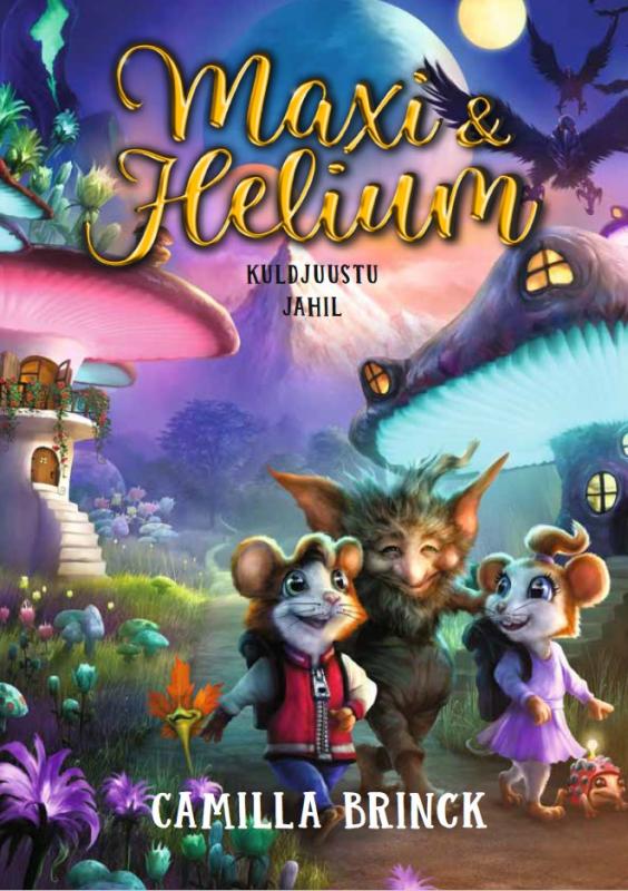Maxi & Helium. Kuldjuustu jahil