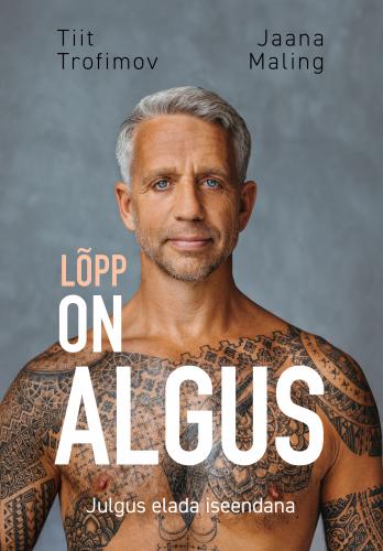 Lõpp on algus: Julgus elada iseendana