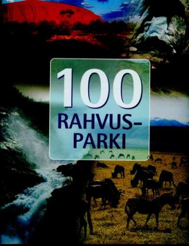 100 rahvusparki: reis läbi viie maailmajao