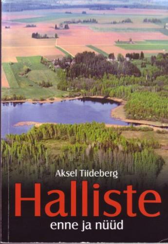 HALLISTE ENNE JA NÜÜD