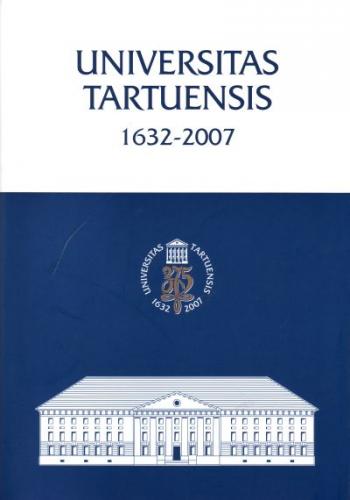 Universitas Tartuensis 1632-2007