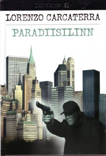 Paradiisilinn: [ romaan]
