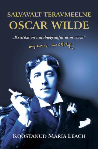 Salvavalt teravmeelne Oscar Wilde