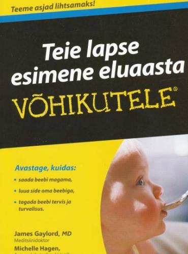 Teie lapse esimene eluaasta võhikutele