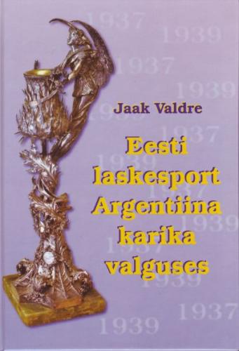 Eesti laskesport Argentiina karika valguses