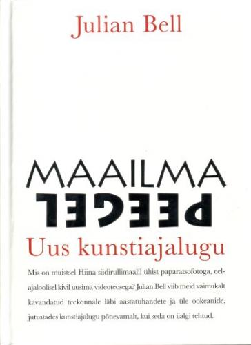 Maailma peegel: maailma kunsti uus ajalugu