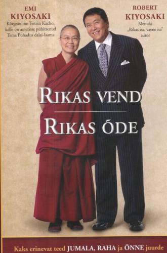 Rikas vend. Rikas õde: kaks erinevat teed jumala, raha ja õnne juurde