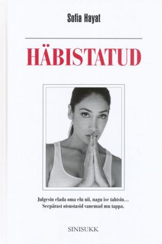 Häbistatud: tõsielulugu