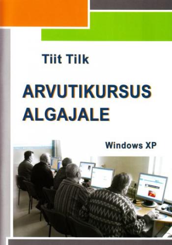 Arvutikursus algajale: Windows XP