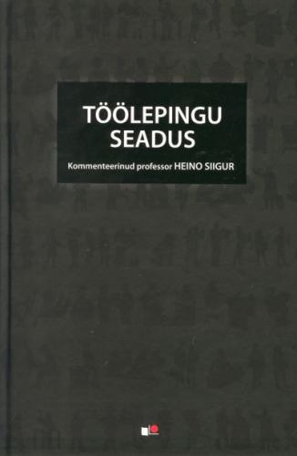 Töölepingu seadus: [ kehtivusega alates 1. juulist 2009]