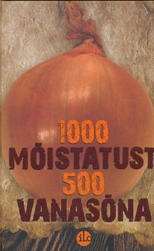 1000 mõistatust, 500 vanasõna
