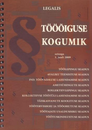 Tööõiguse kogumik: seisuga 1. juuli 2009