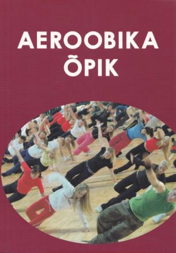 AEROOBIKA ÕPIK