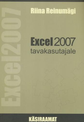 Excel 2007 tavakasutajale: [ käsiraamat]