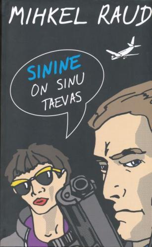 Sinine on sinu taevas