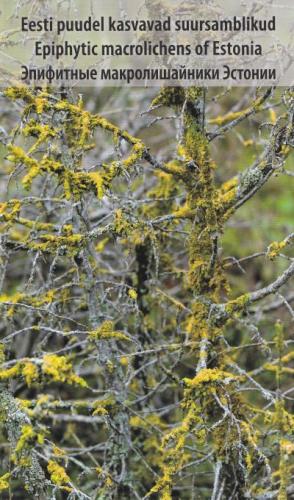 Eesti puudel kasvavad suursamblikud - Epiphytic macrolichens of Estonia
