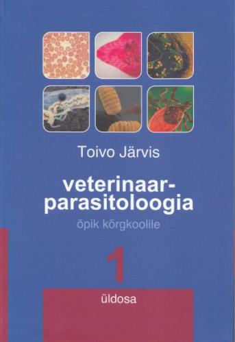 Veterinaarparasitoloogia 1. Üldosa