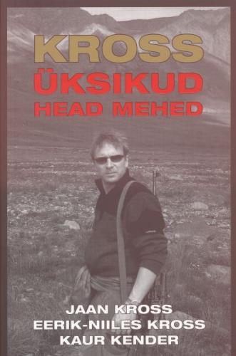 Kross. Üksikud head mehed