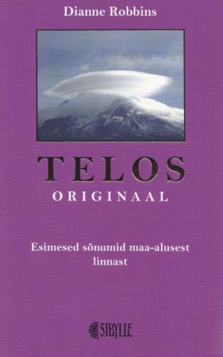 Telos: esimesed sõnumid maa-alusest linnast