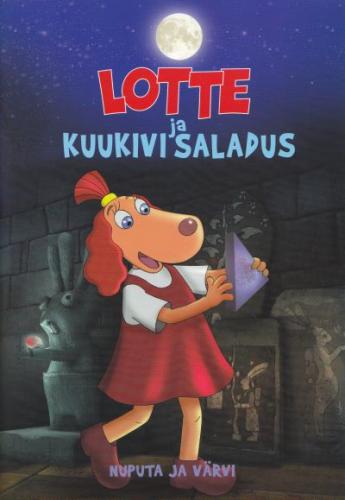 Lotte ja kuukivi saladus. Nuputa ja värv
