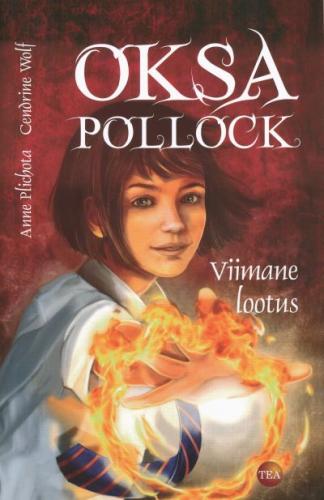 Oksa Pollock. Viimane lootus