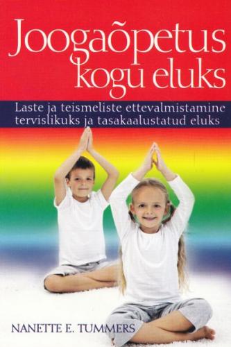Joogaõpetus kogu eluks