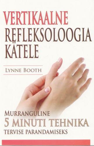 VERTIKAALNE REFLEKSOLOOGIA KÄTELE