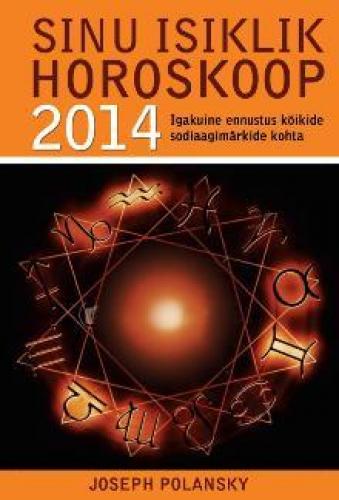 SINU ISIKLIK HOROSKOOP 2014