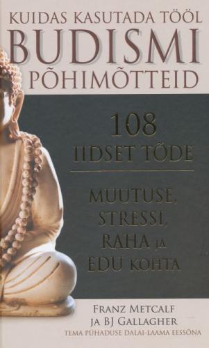Kuidas kasutada tööl budismi põhimõtteid