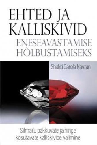 Ehted ja kalliskivid eneseavastamise hõlbustamiseks: silmailu pakkuvate ja hinge kosutavate kalliskivide valimine