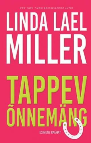 TAPPEV ÕNNEMÄNG. ESIMENE RAAMAT