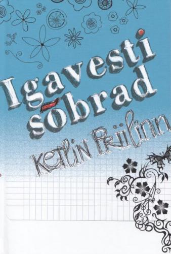 IGAVESTI SÕBRAD