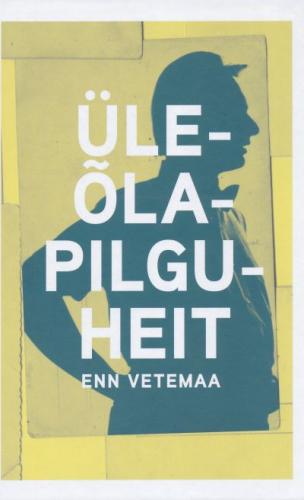 ÜLEÕLAPILGUHEIT
