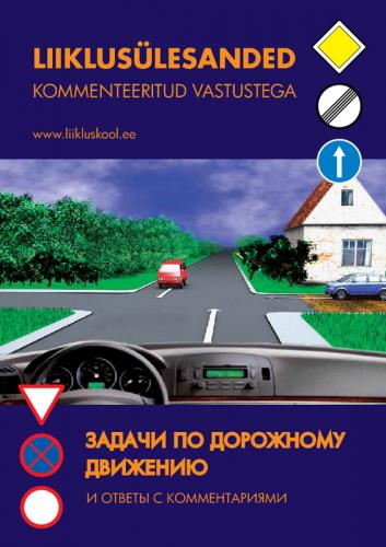 Liiklusülesanded kommenteeritud vastustega
