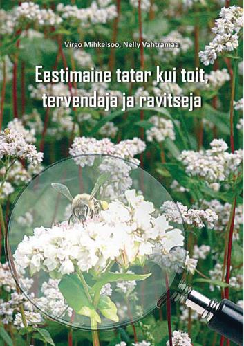 Eestimaine tatar kui toit, tervendaja ja ravitseja