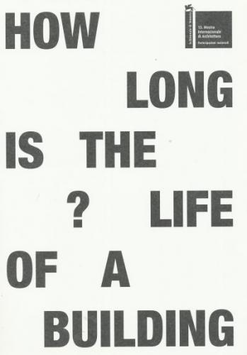 HOW LONG IS THE LIFE OF A BUILDING?