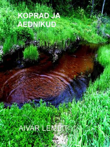 Koprad ja aednikud: muinasjutt täiskasvanutele