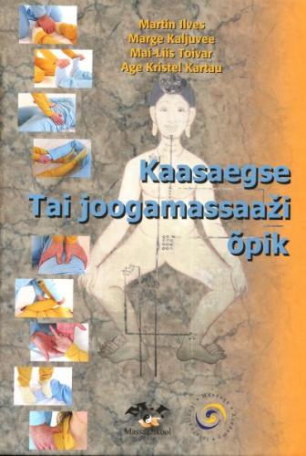 KAASAEGSE TAI JOOGAMASSAA?I ÕPIK