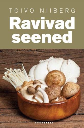 Ravivad seened: kukeseenest India mereriisini