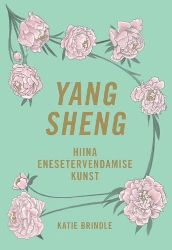 Yang sheng: Hiina enesetervendamise kunst