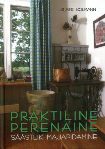 Praktiline perenainesäästlik majapidamine