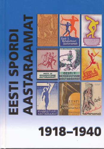 Eesti  spordi aastaraamat 1918 - 1940
