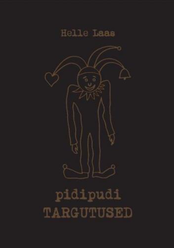 Pidipudi targutused