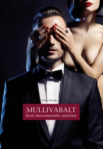 Mullivabalt: Eesti meesametnike salaelust