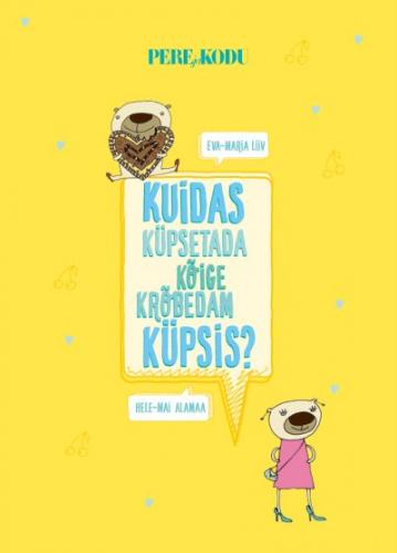 Kuidas küpsetada kõige krõbedam küpsis?